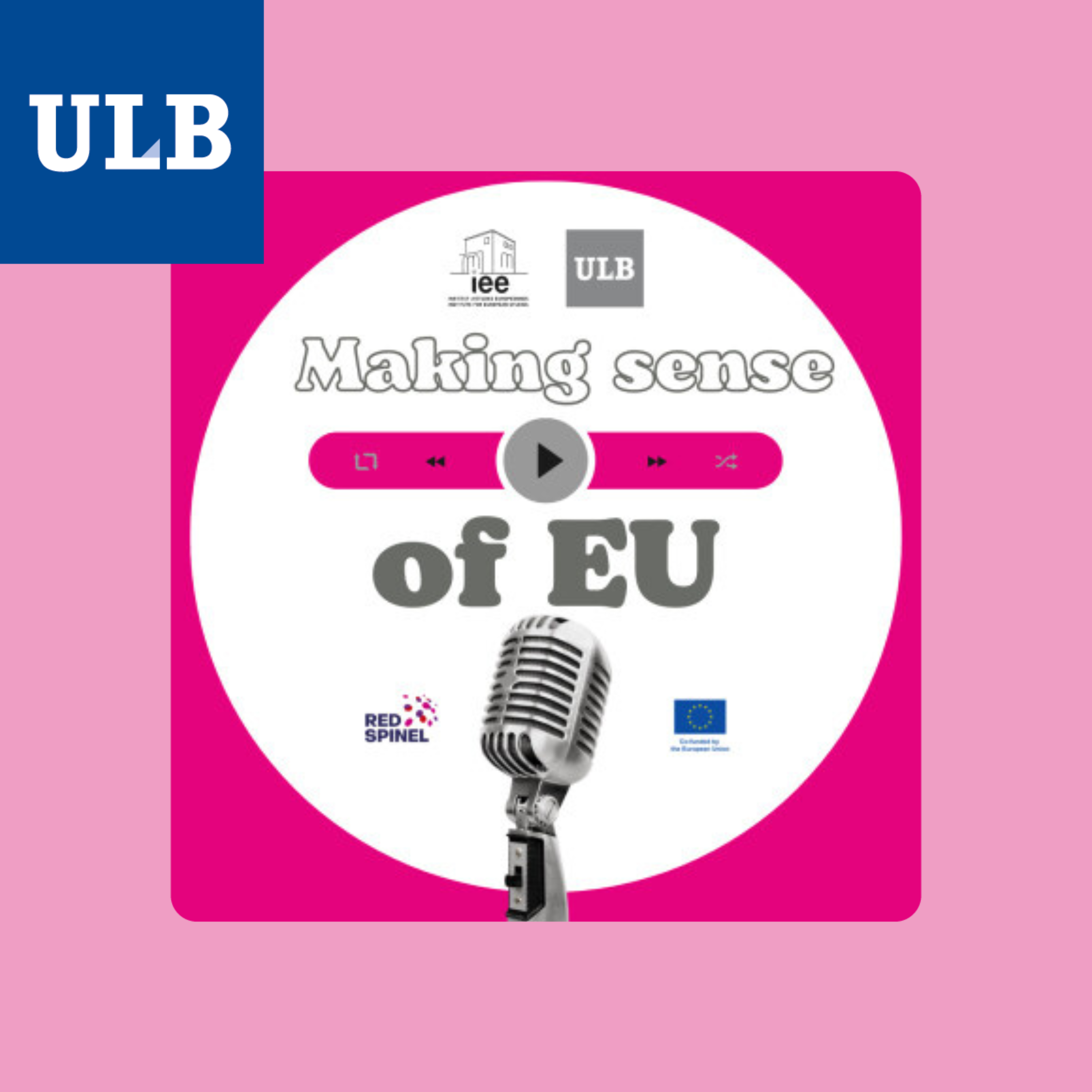 ULB Podcasts - Making sense of eu